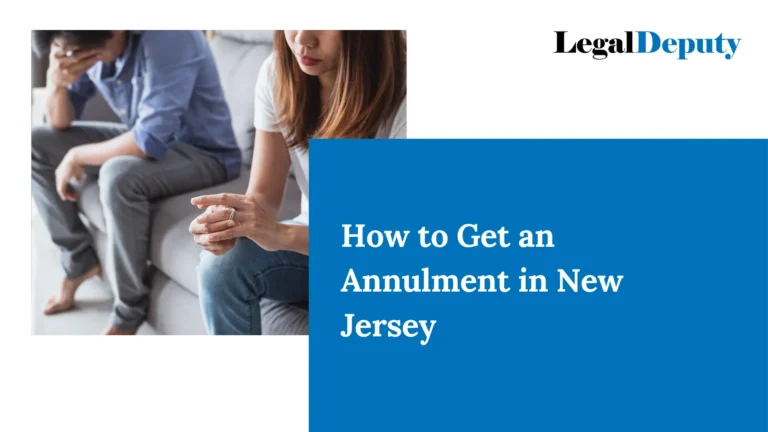 How to Get an Annulment in NJ New Jersey – All You Need To Know