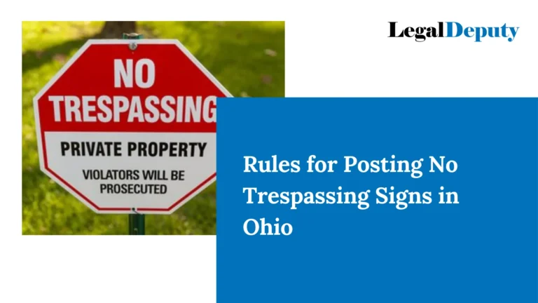 Rules for Posting No Trespassing Signs in Ohio