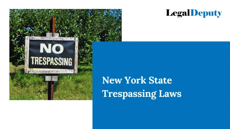 New York State Trespassing Laws