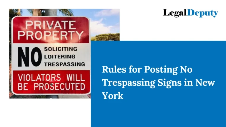 Rules for Posting No Trespassing Signs in New York