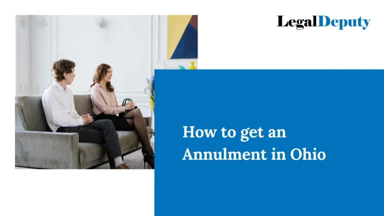 How to Get an Annulment in Ohio? – All You Need To Know