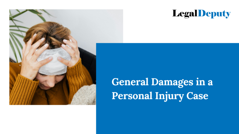 What is General Damages in a Personal Injury Case?